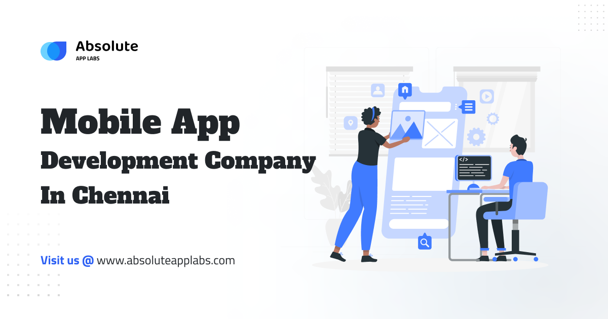 Mobile App Development Company in Chennai | Android & iOS