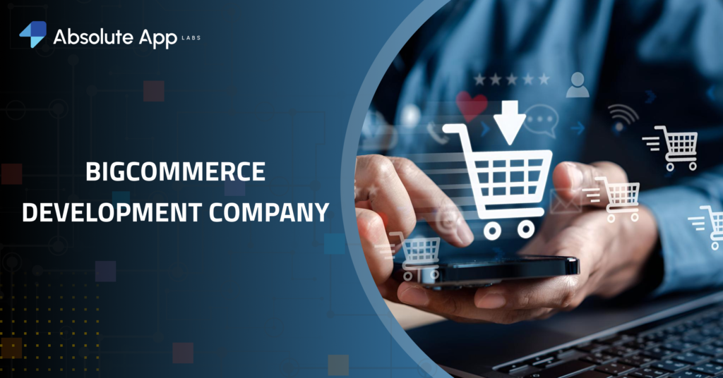 BigCommerce Development Company in Chennai