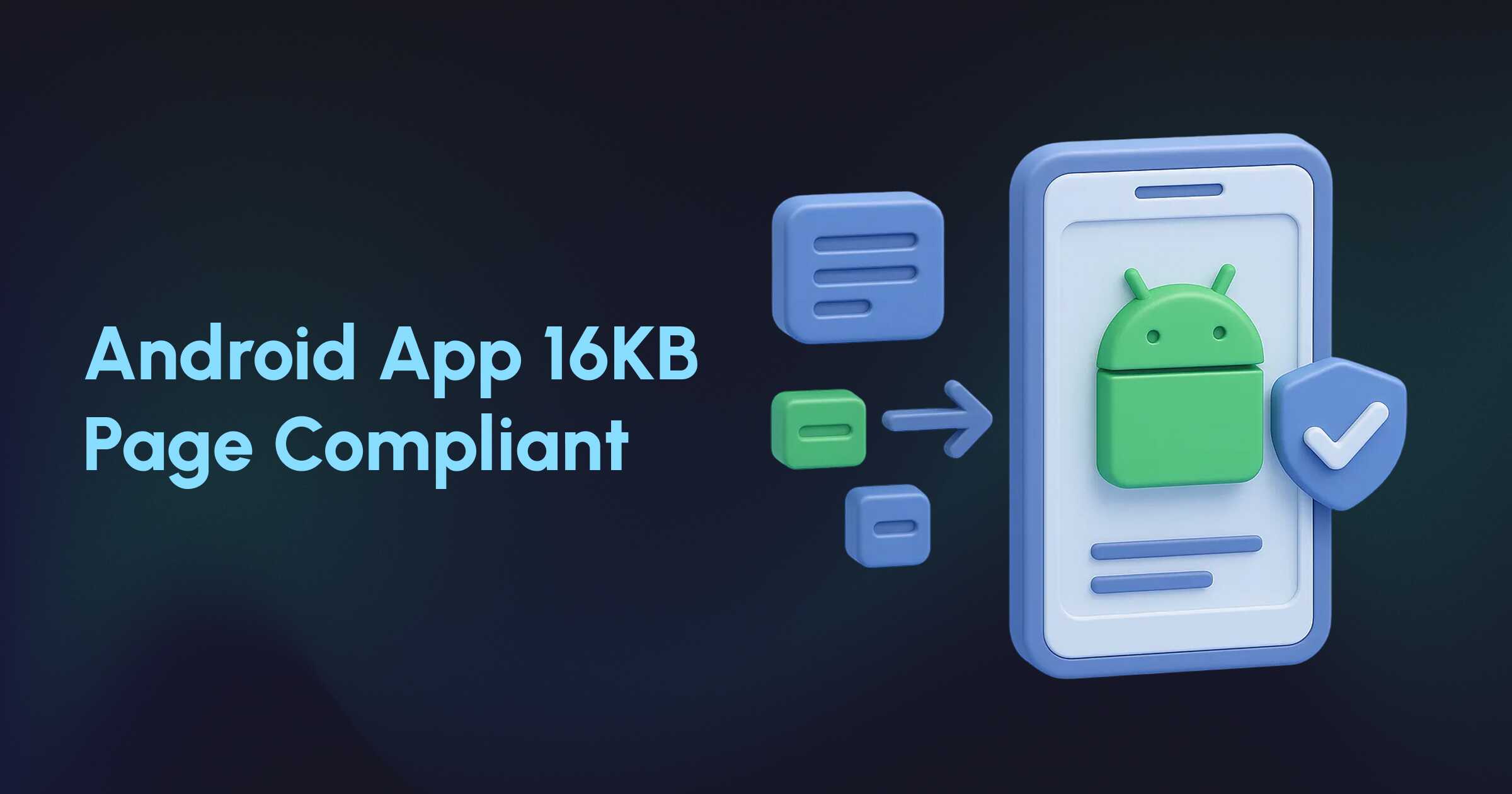 How to Make the Android App 16KB Page Compliant